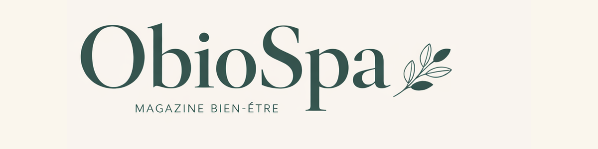 ObioSpa Magazine — Magazine bien-être